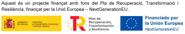Finançat per la Unió Europea - NextGenerationEU i el Pla de Recuperació, Transformació i Resiliència.